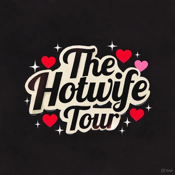 💕 The Hotwife Tour 💕